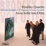 Ottorino Respighi: Il Tramonto; String Quartets