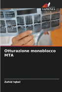 Otturazione monoblocco MTA