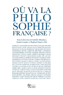 Ou Va La Philosophie Francaise?