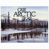 Our Arctic Year - Staender, Vivian, and Staender, Gil