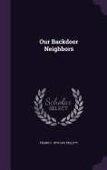 Our Backdoor Neighbors