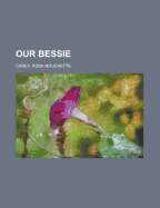 Our Bessie