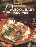 Our Best Quick and Easy Recipes - Liles, Jean Wickstrom, and Southern Living