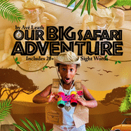 Our BIG Safari Adventure