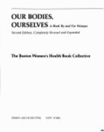 Our Bodies, Ourselves: A Book by and for Women