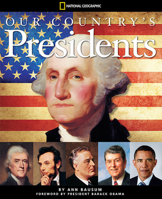 Our Country's Presidents - Bausum, Ann