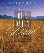 Our Daily Bread - Countryman, Jack, and Thomas Nelson Publishers, and Gibbs, Terri