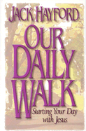 Our Daily Walk: Starting Your Day with Jesus