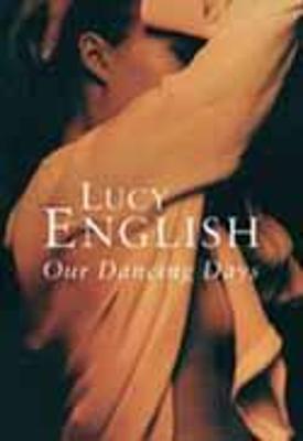 Our Dancing Days - English, Lucy