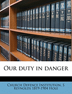 Our Duty in Danger Volume Talbot Collection of British Pamphlets