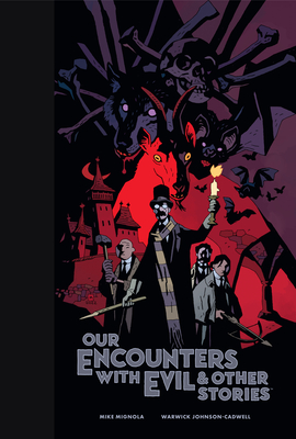 Our Encounters with Evil & Other Stories Library Edition - 