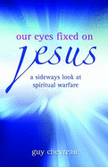 Our Eyes Fixed on Jesus