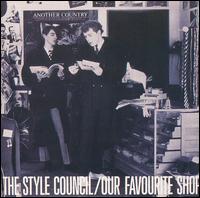 Our Favourite Shop - The Style Council