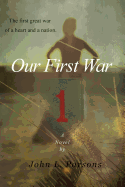 Our First War