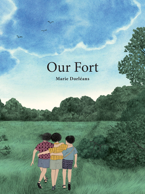 Our Fort - Dorlans, Marie, and Waters, Alyson (Translated by)