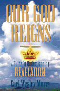 Our God Reigns