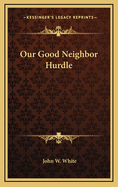 Our Good Neighbor Hurdle