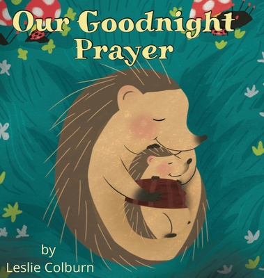 Our Goodnight Prayer - Colburn, Leslie