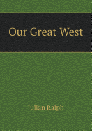 Our Great West