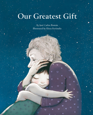 Our Greatest Gift - Romn, Jos Carlos