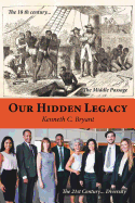 Our Hidden Legacy