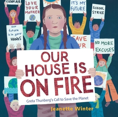 Our House Is on Fire: Greta Thunberg's Call to Save the Planet - 
