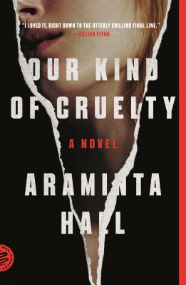 Our Kind of Cruelty - Hall, Araminta