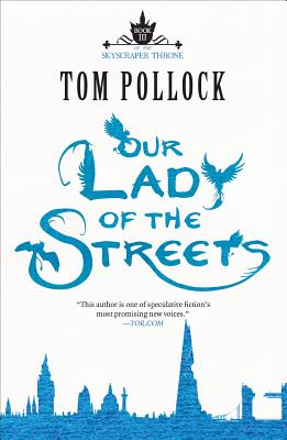 Our Lady of the Streets - Pollock, Tom