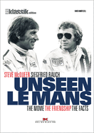 Our Le Mans: The Movie - The Friendship - The Facts