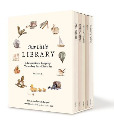 Our Little Library: A Foundational Language Vocabulary Board Book Set for Babies - Paige, Tabitha, and Paige Tate & Co (Producer)