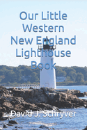 Our Little Western New England Lighthouse Book