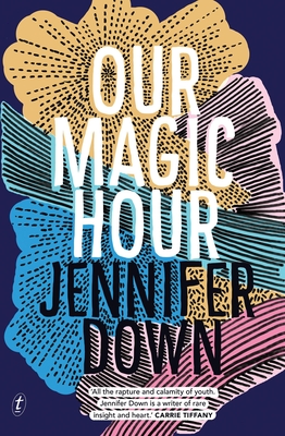 Our Magic Hour - Down, Jennifer