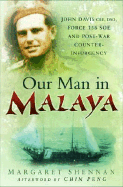 Our Man in Malaya