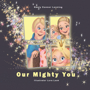 Our Mighty You