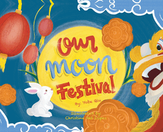 Our Moon Festival