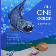 Our One Ocean: a story in time