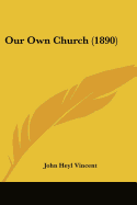 Our Own Church (1890)