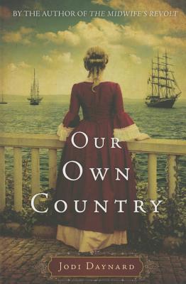 Our Own Country - Daynard, Jodi