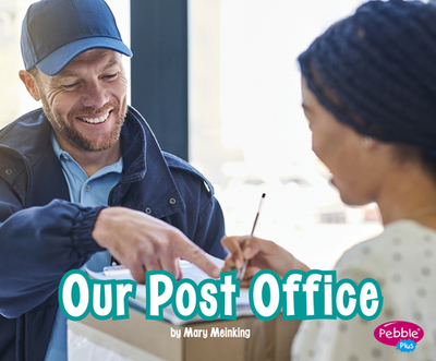 Our Post Office - Meinking, Mary