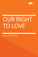 Our Right to Love