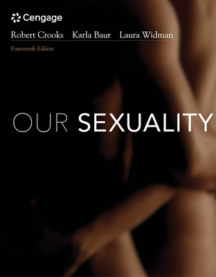 Our Sexuality (with APA Card) - Crooks, Robert L, and Baur, Karla, and Widman, Laura