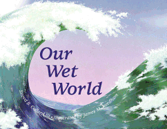 Our Wet World - Collard, Sneed B, III
