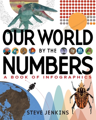 Our World: By the Numbers - 