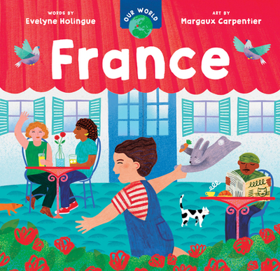 Our World: France - Holingue, Evelyne