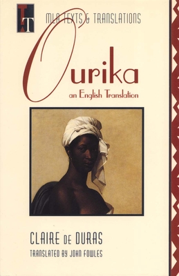 Ourika: An English Translation - Duras, Claire De, and Fowles, John (Translated by)