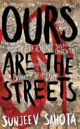 Ours are the Streets