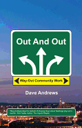 Out and Out: Way-Out Community Work