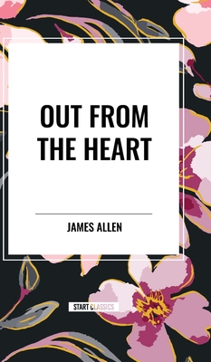 Out from the Heart - Allen, James