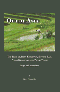 Out of Asia: The Films of Akira Kurosawa, Satyajit Ray, Abbas Kiraostami, and Zhang Yimou; Essays and Interviews