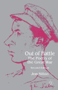 Out of Battle: The Poetry of the Great War